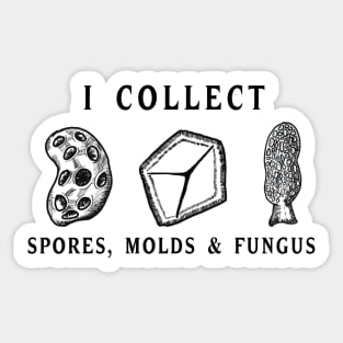 Spores, Molds & Fungus Sticker